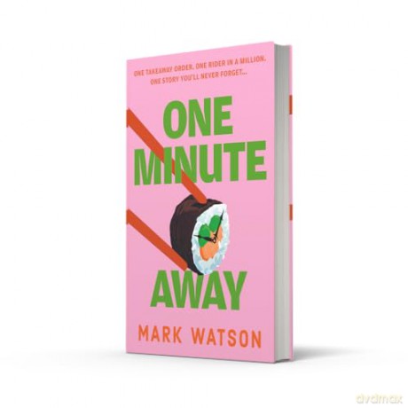 One Minute Away: Funny and thought-provoking, discover the unmissable new contemporary fiction novel for 2025 from the acclaimed author and comedian - Mark Watson [KSIĄŻKA]