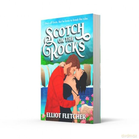Scotch on the Rocks: The perfect spicy small-town Scottish romance novel from the author of TikTok sensation Whisky Business: Book 2 (The Macabe Brothers) - Elliot Fletcher [KSIĄŻKA]