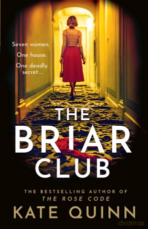 The Briar Club: The dramatic new historical mystery novel for 2024 from the author of The Rose Code and The Alice Network - Kate Quinn [KSIĄŻKA]