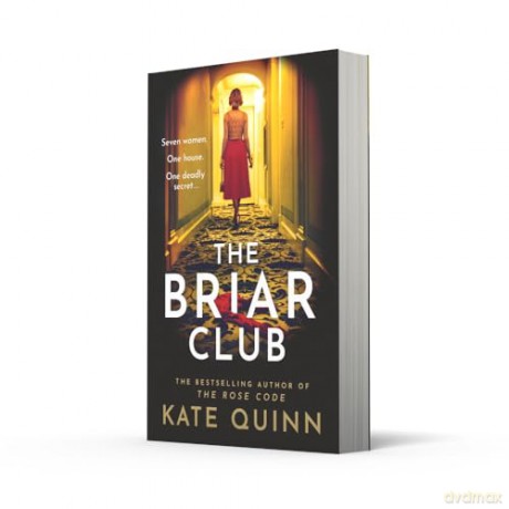 The Briar Club: The dramatic new historical mystery novel for 2024 from the author of The Rose Code and The Alice Network - Kate Quinn [KSIĄŻKA]
