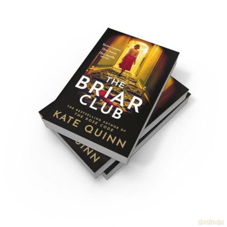 The Briar Club: The dramatic new historical mystery novel for 2024 from the author of The Rose Code and The Alice Network - Kate Quinn [KSIĄŻKA]