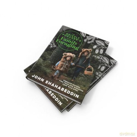 The Grizzly Forager's Guide to Family Foraging: Embrace Nature, Find Food and Discover Your Wild Side! - John Shahabeddin [KSIĄŻKA]