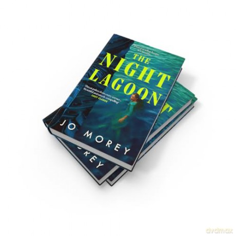 The Night Lagoon: Fizzing with secrets and lies, a gripping and transporting debut novel for 2025 from a hot new voice in contemporary fiction - Jo Morey [KSIĄŻKA]