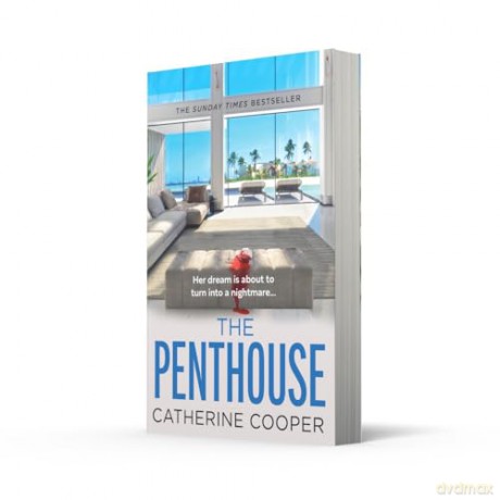 The Penthouse: The glamorous new murder mystery suspense thriller, perfect for summer 2025 - Catherine Cooper [KSIĄŻKA]