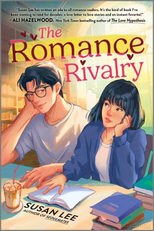 The Romance Rivalry: An Enemies-to-Lovers Fake Dating Bookish College Rom-Com - Susan Lee [KSIĄŻKA]