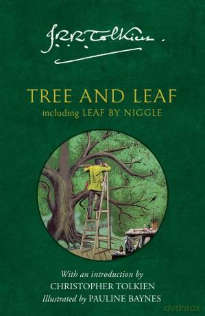 Tree and Leaf: Including Leaf by Niggle - J. R. R. Tolkien [KSIĄŻKA]