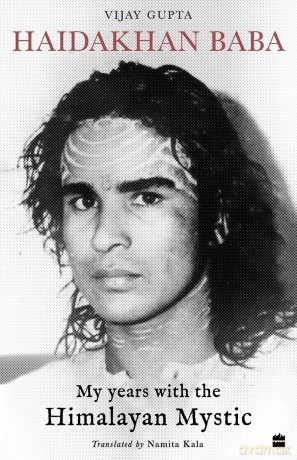Haidakhan Baba: My Years with the Himalayan Mystic - Vijay Gupta [KSIĄŻKA]