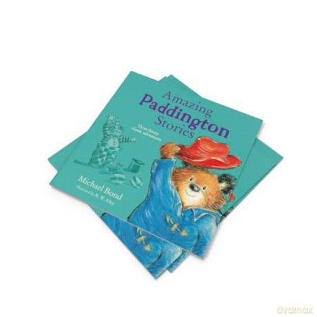 Amazing Paddington Stories: Three funny illustrated stories of everyone's favourite bear, Paddington, now a major movie star! - Michael Bond [KSIĄŻKA]