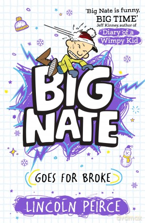 Big Nate Goes for Broke: Hilarious comic-book-style story for kids aged 9+: Book 4 - Lincoln Peirce [KSIĄŻKA]
