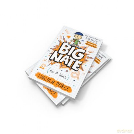 Big Nate on a Roll: Hilarious comic-book-style story for kids aged 9+: Book 3 - Lincoln Peirce [KSIĄŻKA]