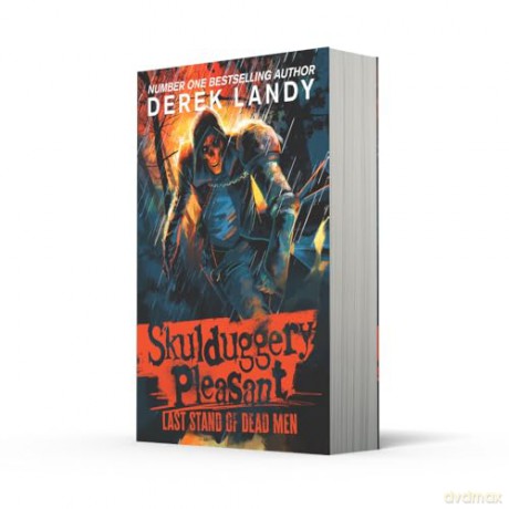 Last Stand of Dead Men: The Sunday Times bestselling dark fantasy adventure for children aged 11+: (8) (Skulduggery Pleasant) - Derek Landy [KSIĄŻKA]