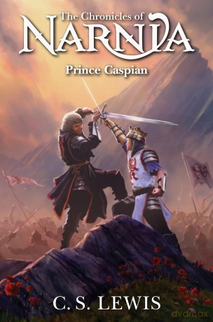 Prince Caspian: Book 4 in the classic children's fantasy adventure series (The Chronicles of Narnia) - C. S. Lewis [KSIĄŻKA]