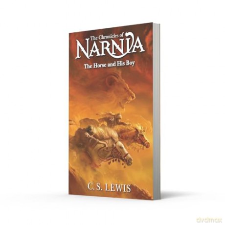 The Horse and His Boy: Book 3 in the classic children's fantasy adventure series (The Chronicles of Narnia) - C. S. Lewis [KSIĄŻKA]