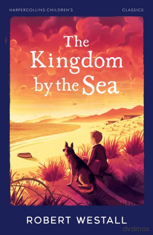 The Kingdom by the Sea (HarperCollins Children's Classics) - Robert Westall [KSIĄŻKA]