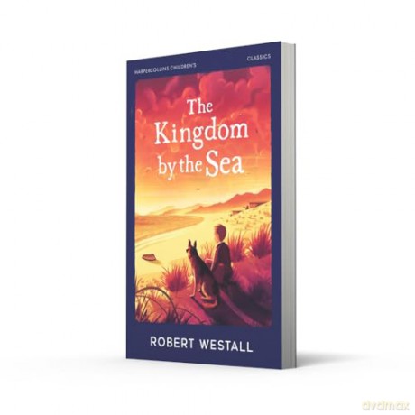 The Kingdom by the Sea (HarperCollins Children's Classics) - Robert Westall [KSIĄŻKA]