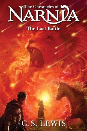 The Last Battle: Book 7 in the classic children's fantasy adventure series (The Chronicles of Narnia) - C. S. Lewis [KSIĄŻKA]