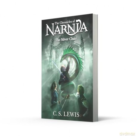 The Silver Chair: Book 6 in the children's classic fantasy adventure series (The Chronicles of Narnia) - C. S. Lewis [KSIĄŻKA]