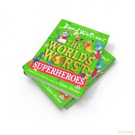 The World's Worst Superheroes: A super new illustrated book of stories for kids, the latest from the bestselling author of Super Sleuth - David Walliams [KSIĄŻKA]