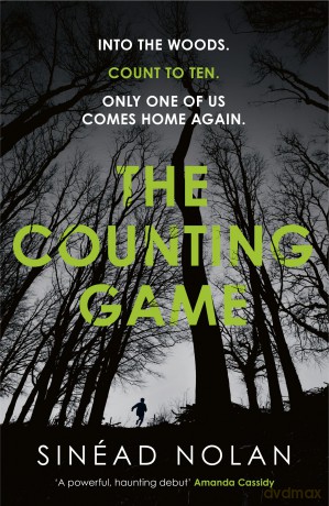 The Counting Game: In 2025, discover this gripping new Irish novel of psychological suspense, dark family secrets, and a mystery hidden deep in a cursed forest... - Sinéad Nolan [KSIĄŻKA]