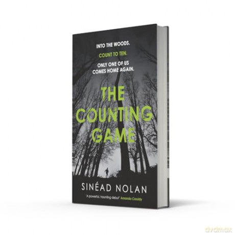 The Counting Game: In 2025, discover this gripping new Irish novel of psychological suspense, dark family secrets, and a mystery hidden deep in a cursed forest... - Sinéad Nolan [KSIĄŻKA]