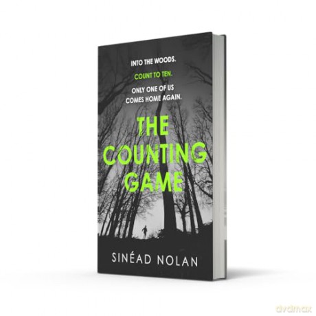 The Counting Game: In 2025, discover this gripping new Irish novel of psychological suspense, dark family secrets, and a mystery hidden deep in a cursed forest... - Sinéad Nolan [KSIĄŻKA]