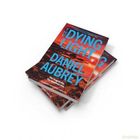 The Dying Light: From the bestselling author: a pulse-pounding, must-read new crime thriller of summer 2025, set in the atmospheric Scottish isles: Book 2 (Orkney Mysteries) - Daniel Aubrey [KSIĄŻKA]