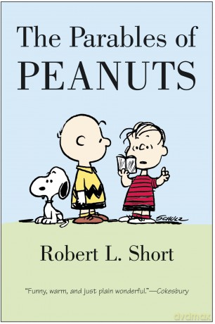 The Parables of Peanuts - Robert L. Short [KSIĄŻKA]
