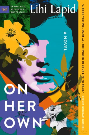 On Her Own: A Novel - Lihi Lapid [KSIĄŻKA]