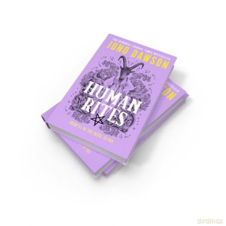 Human Rites: The hotly anticipated final instalment in the spectacular SUNDAY TIMES number 1 bestselling HER MAJESTY'S ROYAL COVEN fantasy series - Juno Dawson [KSIĄŻKA]