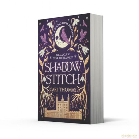 Shadowstitch: SPELLBINDING fantasy sequel from the author of the SUNDAY TIMES bestselling debut THREADNEEDLE: Book 2 - Cari Thomas [KSIĄŻKA]