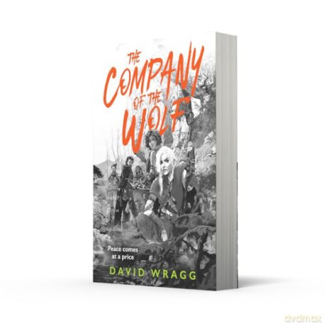 The Company of the Wolf: Epic and outrageously funny fantasy: Book 2 (Tales of the Plains) - David Wragg [KSIĄŻKA]