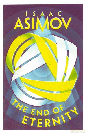 The End of Eternity - Isaac Asimov [KSIĄŻKA]