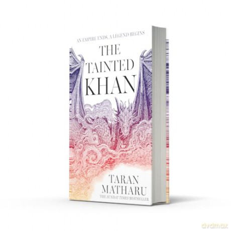 The Tainted Khan: The thrilling new epic fantasy sequel to the Sunday Times bestselling Dragon Rider: Book 2 (The Soulbound Saga) - Taran Matharu [KSIĄŻKA]