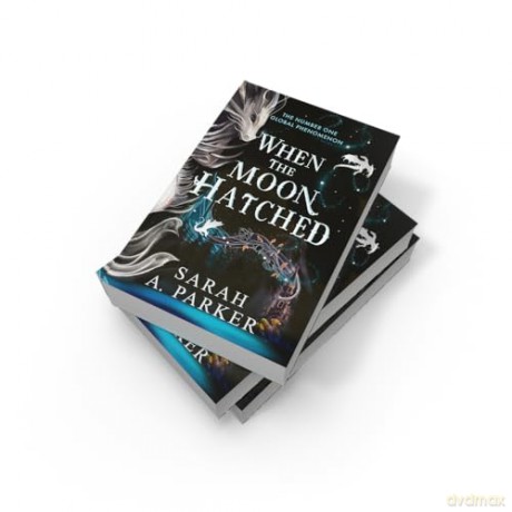 When the Moon Hatched: The #1 SUNDAY TIMES bestselling fantasy romance sensation: Book 1 (The Moonfall Series) - Sarah A. Parker [KSIĄŻKA]