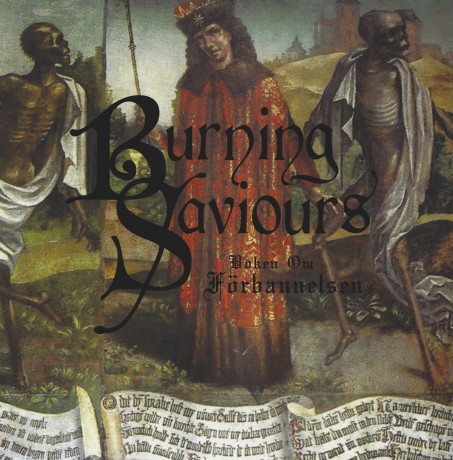 Burning Saviours: Boken Om Forbannelsen [CD]