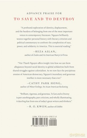 To Save and to Destroy: Writing as an Other (The Charles Eliot Norton Lectures) - Viet Thanh Nguyen [KSIĄŻKA]
