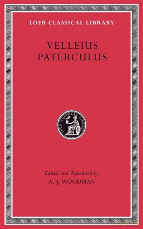Velleius Paterculus (Loeb Classical Library) - Velleius Paterculus [KSIĄŻKA]