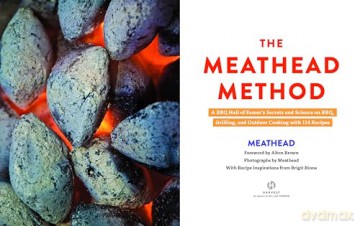 The Meathead Method: A BBQ Hall of Famer's Secrets and Science on BBQ, Grilling, and Outdoor Cooking with 114 Recipes-A Barbecue Cookbook, Perfect for Father's Day - Meathead [KSIĄŻKA]