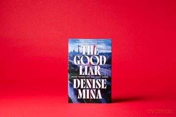 The Good Liar: A compelling new thriller that will 'chill your blood and break your heart' Mark Billingham - Denise Mina [KSIĄŻKA]