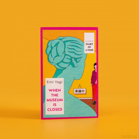 When the Museum is Closed: From the author of cult hit Diary of a Void - Emi Yagi [KSIĄŻKA]