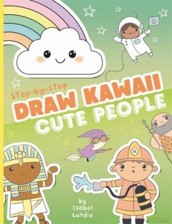 Draw Kawaii: Cute People - Isobel Lundie [KSIĄŻKA]