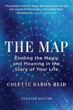 The Map: Finding the Magic and Meaning in the Story of Your Life - Colette Baron-Reid [KSIĄŻKA]