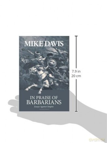 In Praise of Barbarians - Mike Davis [KSIĄŻKA]