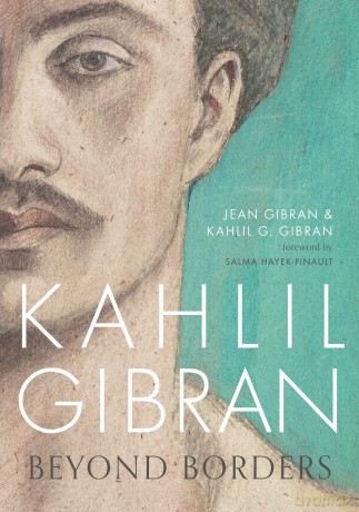Kahlil Gibran: Beyond Borders - Kahlil G. Gibran [KSIĄŻKA]