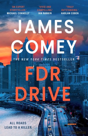 FDR Drive (A Nora Carleton Legal Thriller) - James Comey [KSIĄŻKA]