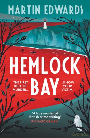 Hemlock Bay: From the 'true master of British crime writing', a chilling and twisty Golden Age mystery (Rachel Savernake) - Martin Edwards [KSIĄŻKA]