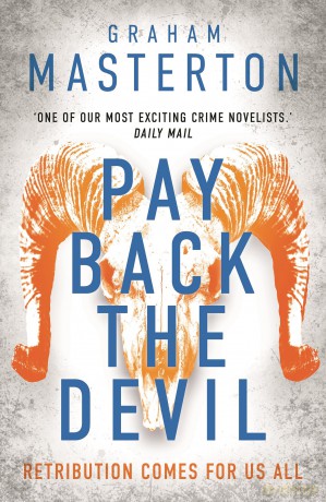 Pay Back The Devil: the brand new gripping and gritty thriller for 2025, an unmissable must-read dark detective series: 12 (Katie Maguire) - Graham Masterton [KSIĄŻKA]