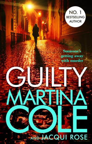 Guilty: the brand new novel by the legendary author - Martina Cole [KSIĄŻKA]