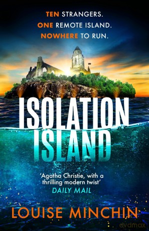 Isolation Island: The addictive debut thriller from award-winning broadcaster Louise Minchin - Louise Minchin [KSIĄŻKA]