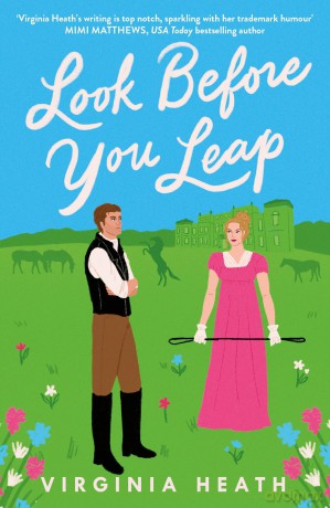 Look Before You Leap: A brand-new hilarious and heartwarming Regency romp! (Miss Prentice's Proteges) - Virginia Heath [KSIĄŻKA]